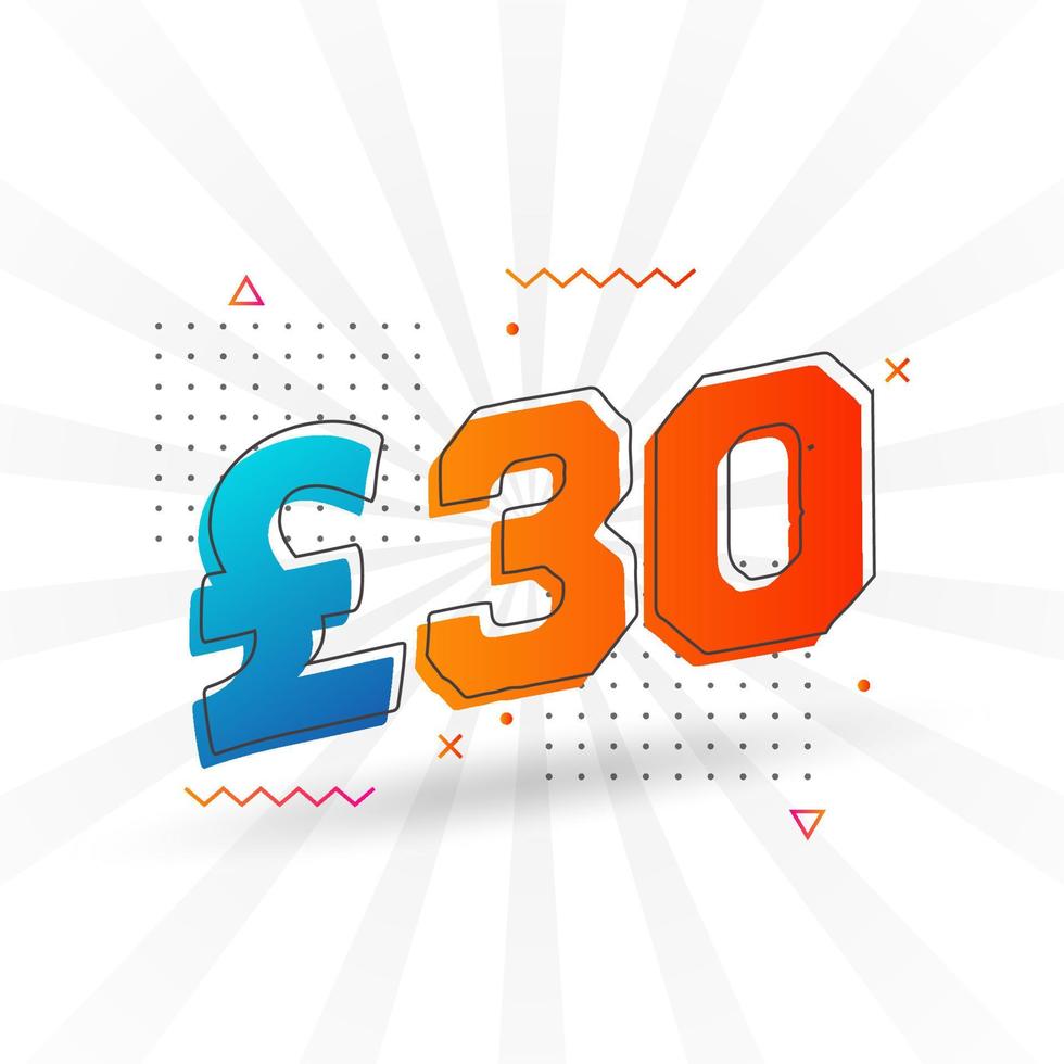 30 Pound Currency Vector Text Symbol 30 British Pound Money Stock 