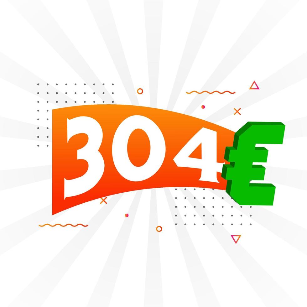Símbolo de texto vectorial de moneda de 304 euros. 304 euros vector de stock de dinero de la unión europea