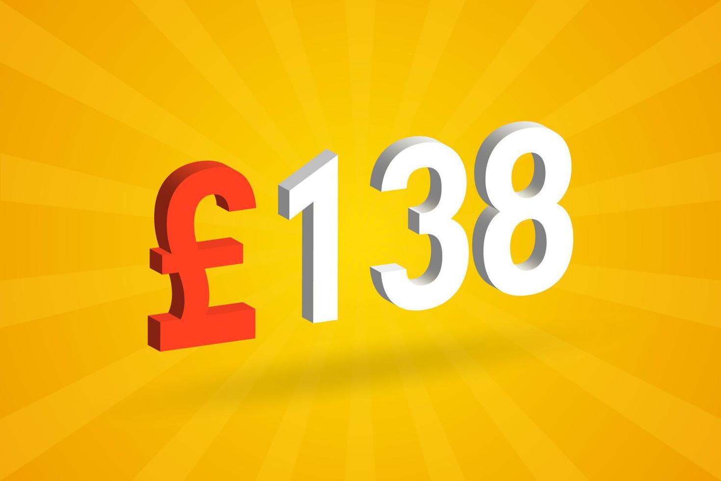 138 Pound Currency 3D vector text symbol. 3D 138 British Pound Money stock vector