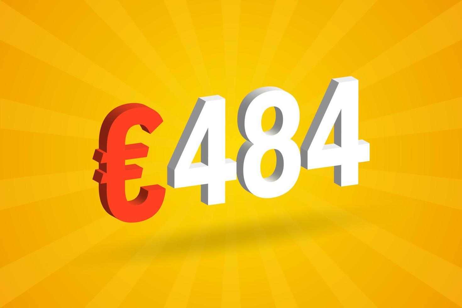 484 Euro Currency 3D vector text symbol. 3D 484 Euro European Union Money stock vector