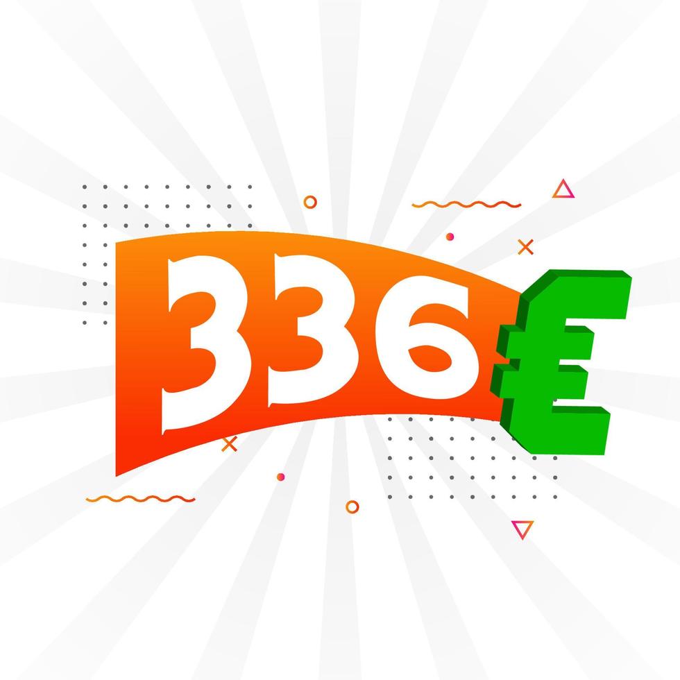 336 Euro Currency vector text symbol. 336 Euro European Union Money stock vector