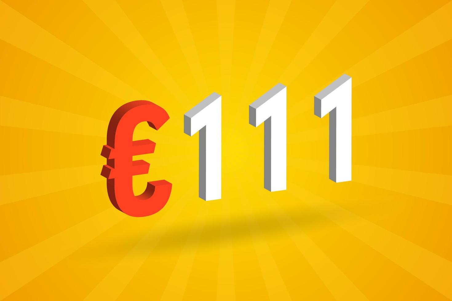 111 Euro Currency 3D vector text symbol. 3D 111 Euro European Union Money stock vector