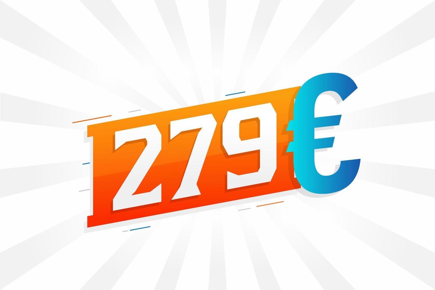 279 Euro Currency vector text symbol. 279 Euro European Union Money stock vector