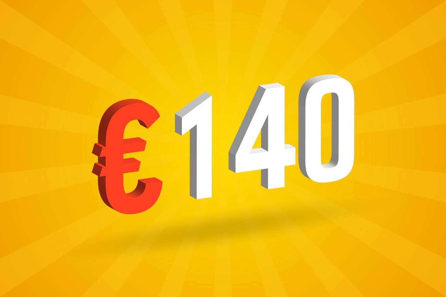 Símbolo de texto vectorial 3d de moneda de 140 euros. 3d 140 euros unión europea dinero stock