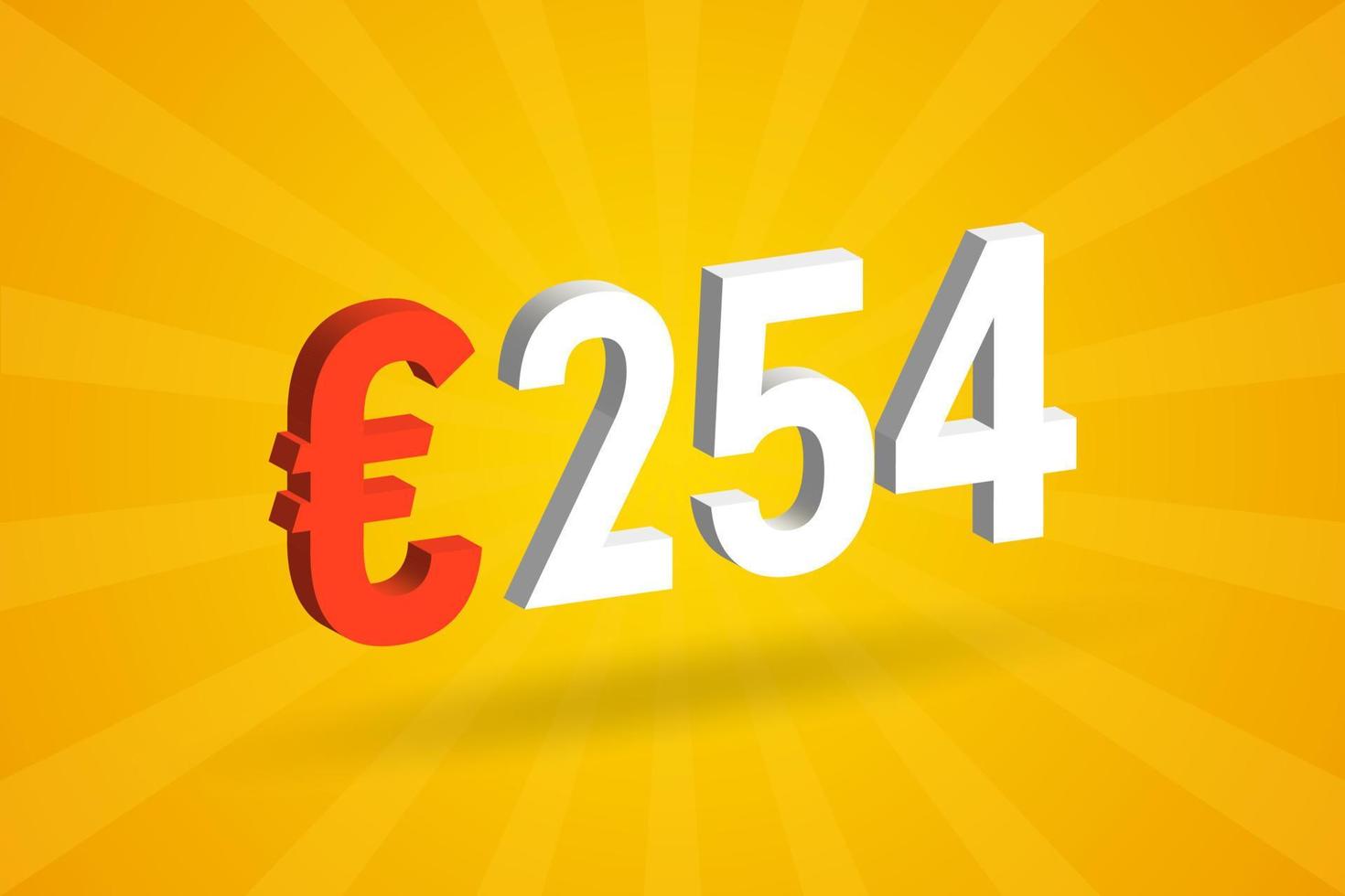 254 Euro Currency 3D vector text symbol. 3D 254 Euro European Union Money stock vector