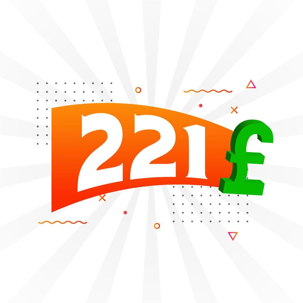 221 Pound Currency vector text symbol. 221 British Pound Money stock vector