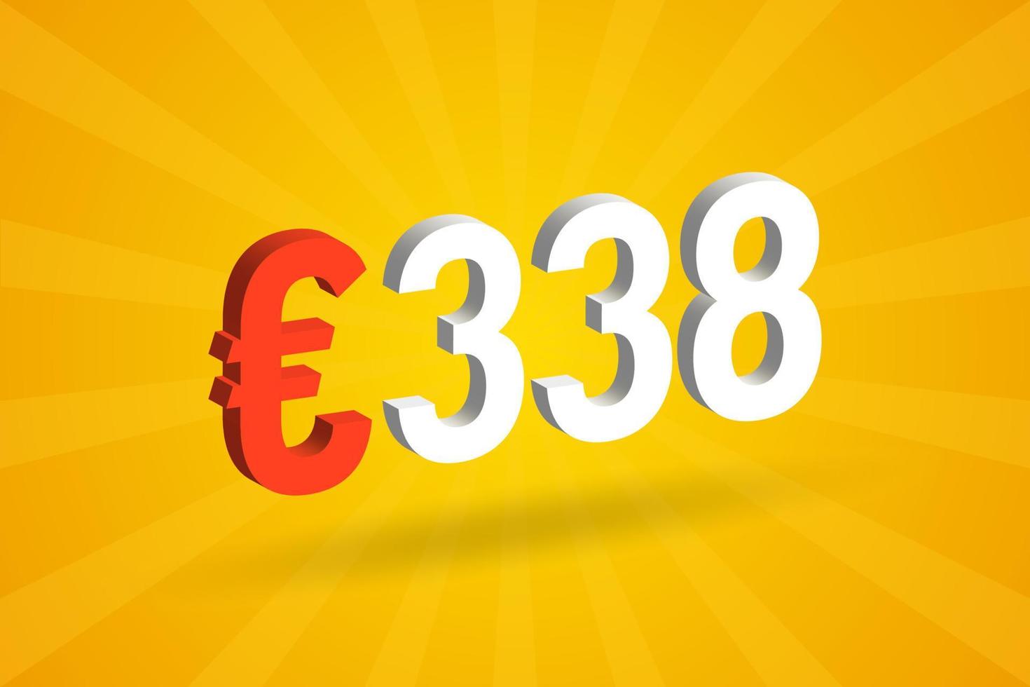 338 Euro Currency 3D vector text symbol. 3D 338 Euro European Union Money stock vector