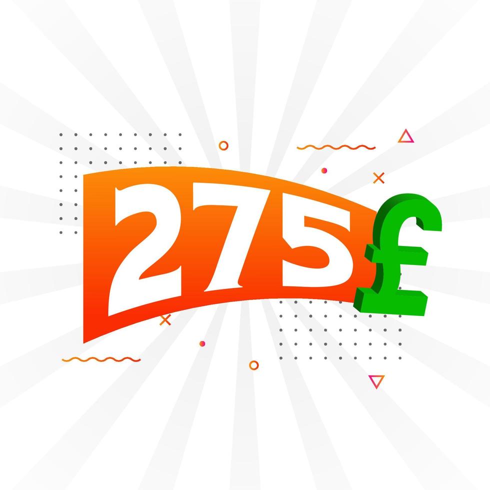 275 Pound Currency vector text symbol. 275 British Pound Money stock vector