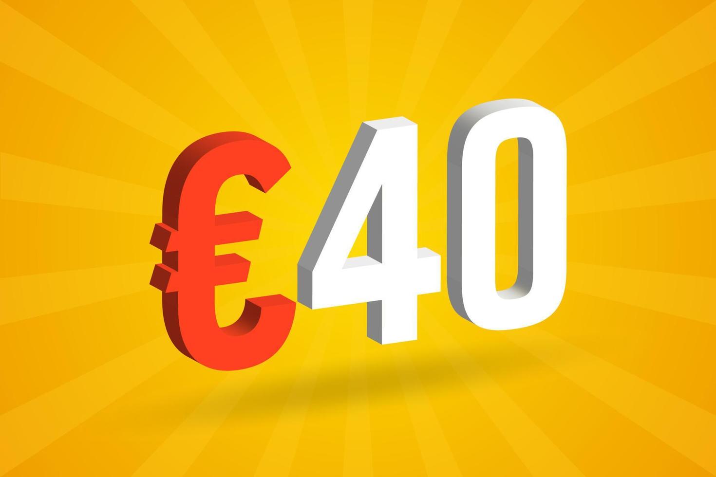 40 Euro Currency 3D vector text symbol. 3D 40 Euro European Union Money stock vector