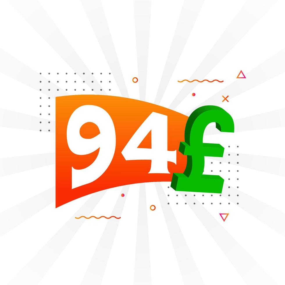 94 Pound Currency vector text symbol. 94 British Pound Money stock vector