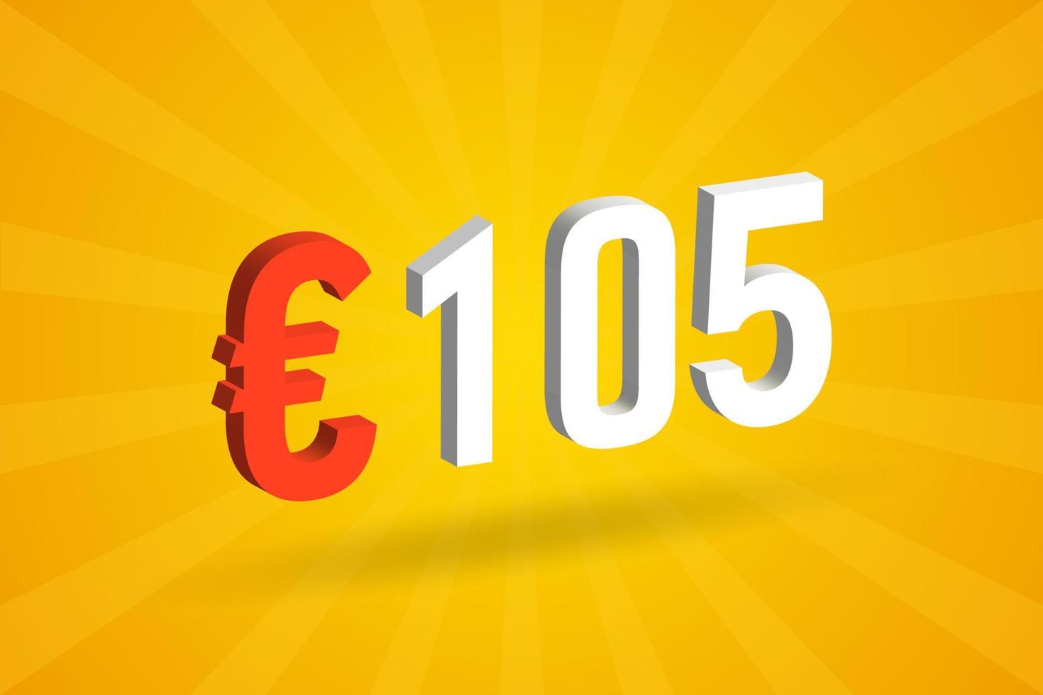 105 Euro Currency 3D vector text symbol. 3D 105 Euro European Union Money stock vector