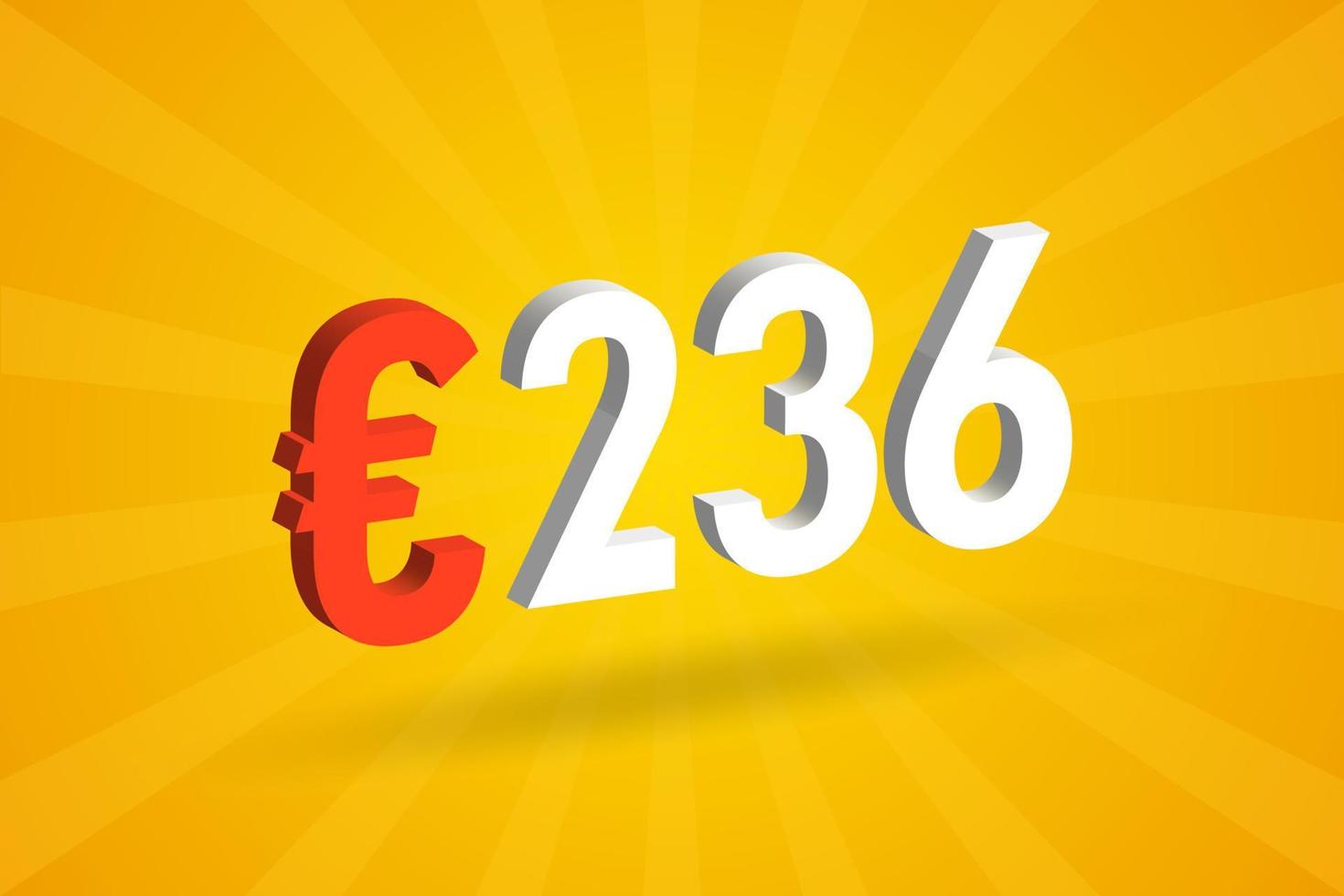 236 Euro Currency 3D vector text symbol. 3D 236 Euro European Union Money stock vector