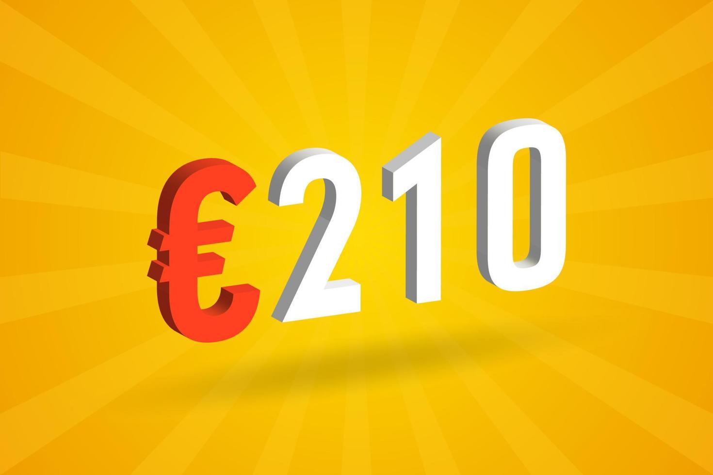 Símbolo de texto vectorial 3d de moneda de 210 euros. 3d 210 euros unión europea dinero stock vector