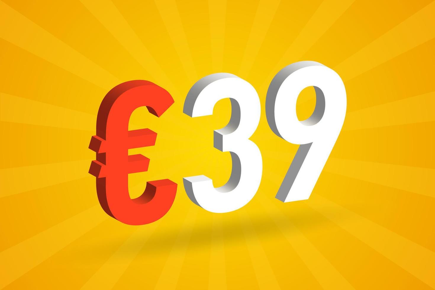 39 Euro Currency 3D vector text symbol. 3D 39 Euro European Union Money stock vector