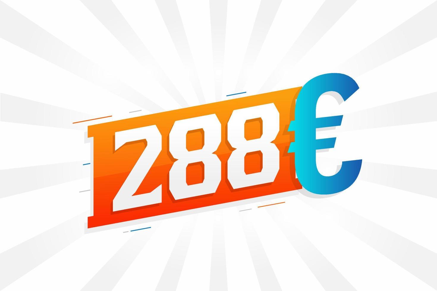 Símbolo de texto vectorial de moneda de 288 euros. 288 euro vector de stock de dinero de la unión europea