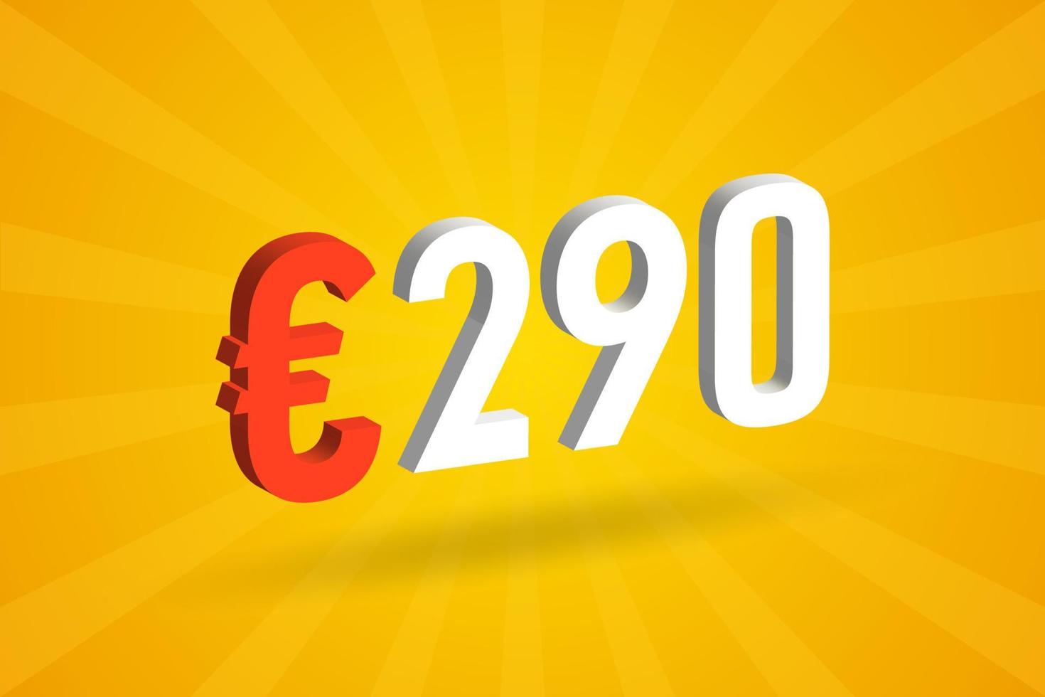 290 Euro Currency 3D vector text symbol. 3D 290 Euro European Union Money stock vector