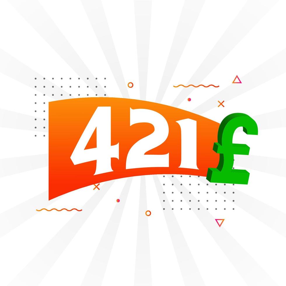 421 Pound Currency vector text symbol. 421 British Pound Money stock vector