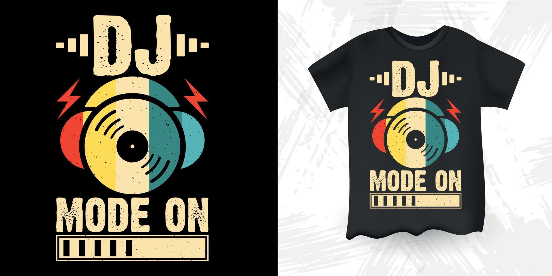 Dj Mood On Funny DJ Music Lover Retro Vintage Father's Day Music DJ T-Shirt Design vector