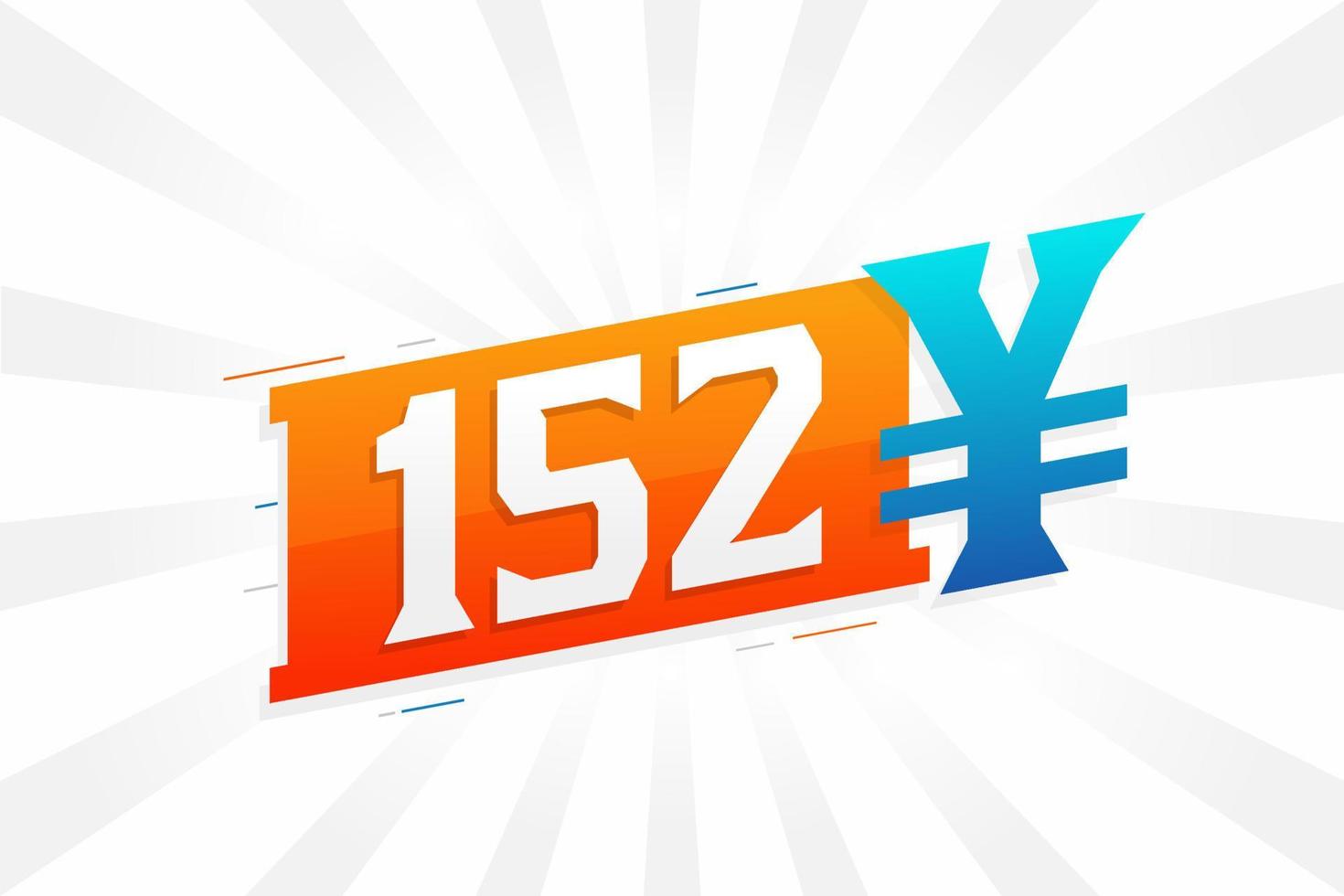 152 Yuan Chinese currency vector text symbol. 152 Yen Japanese currency Money stock vector