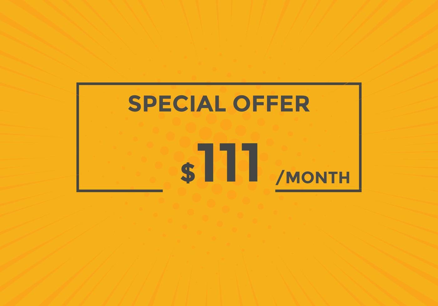 111 USD Dollar Month sale promotion Banner. Special offer, 111 dollar month price tag, shop now button. Business or shopping promotion marketing concept vector