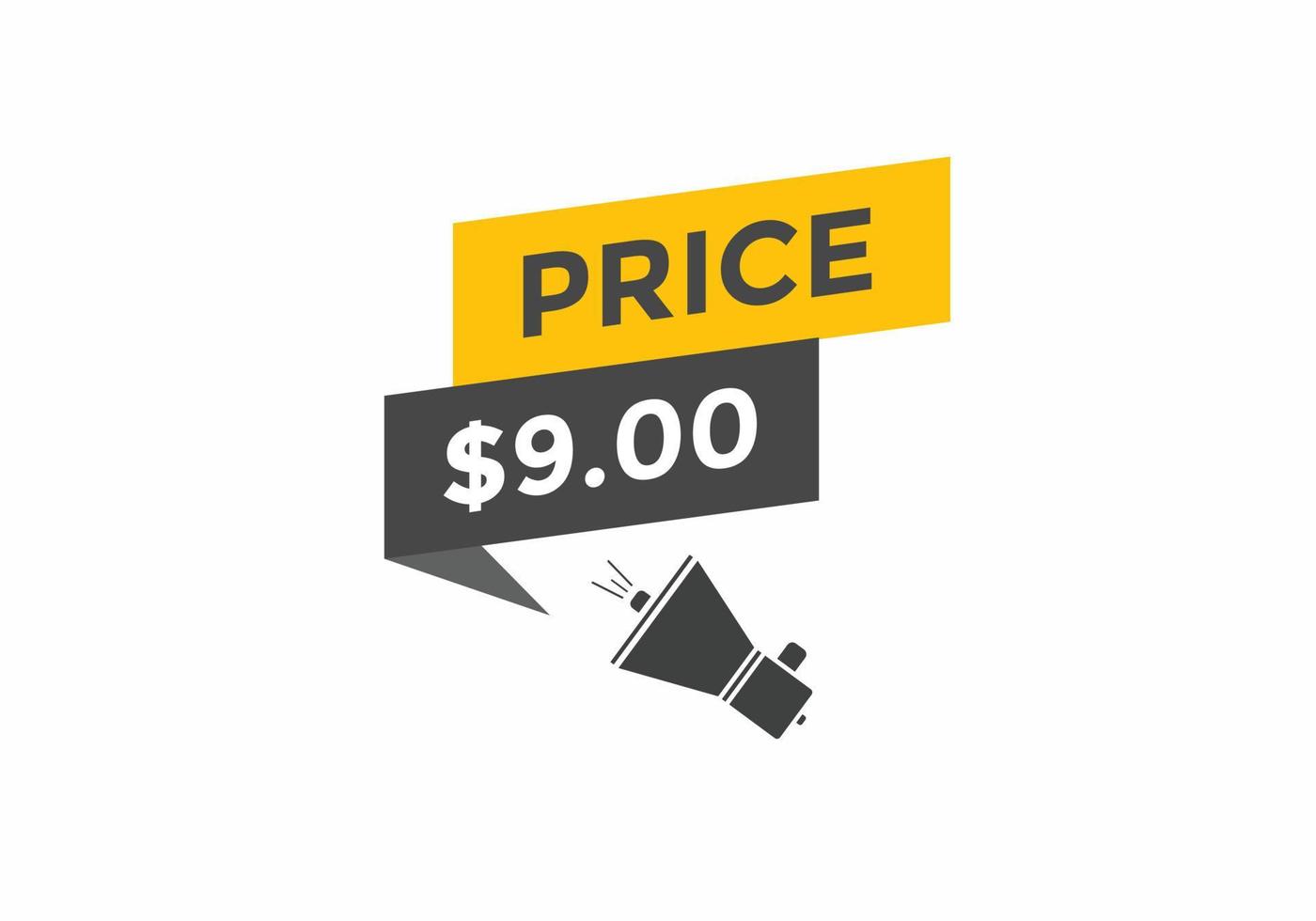 9 dollar price tag. Price 9 USD dollar only Sticker sale promotion Design. shop now button for Business or shopping promotion vector