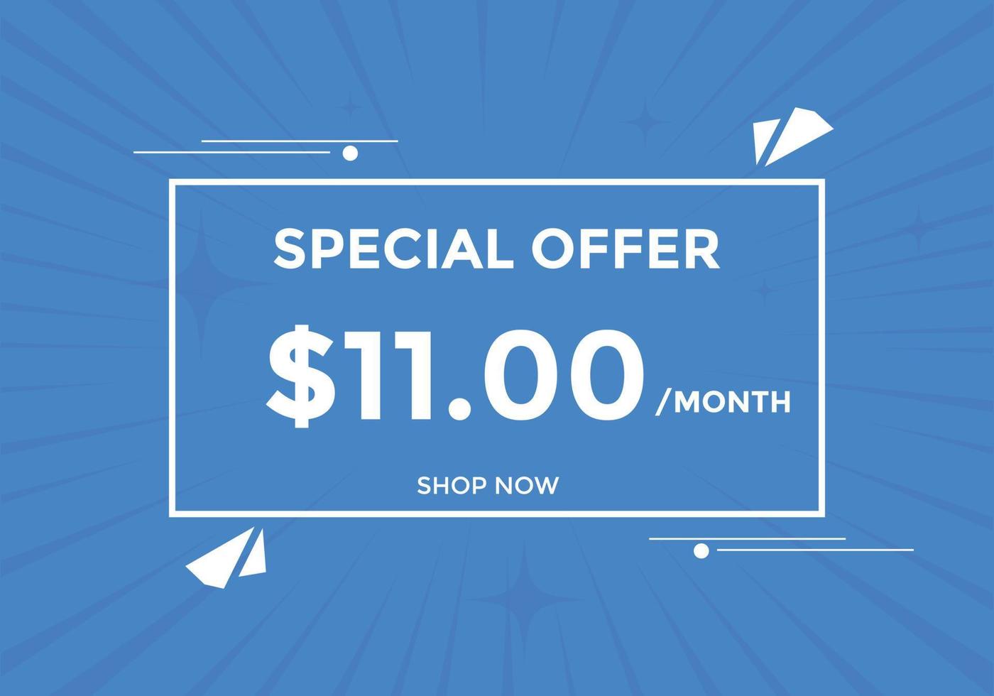 11 USD Dollar Month sale promotion Banner. Special offer, 11 dollar month price tag, shop now button. Business or shopping promotion marketing concept vector