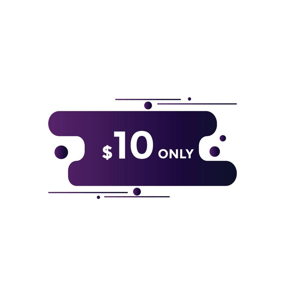 10 dollar price tag. Price 10 USD dollar only Sticker sale promotion Design. shop now button for Business or shopping promotion vector