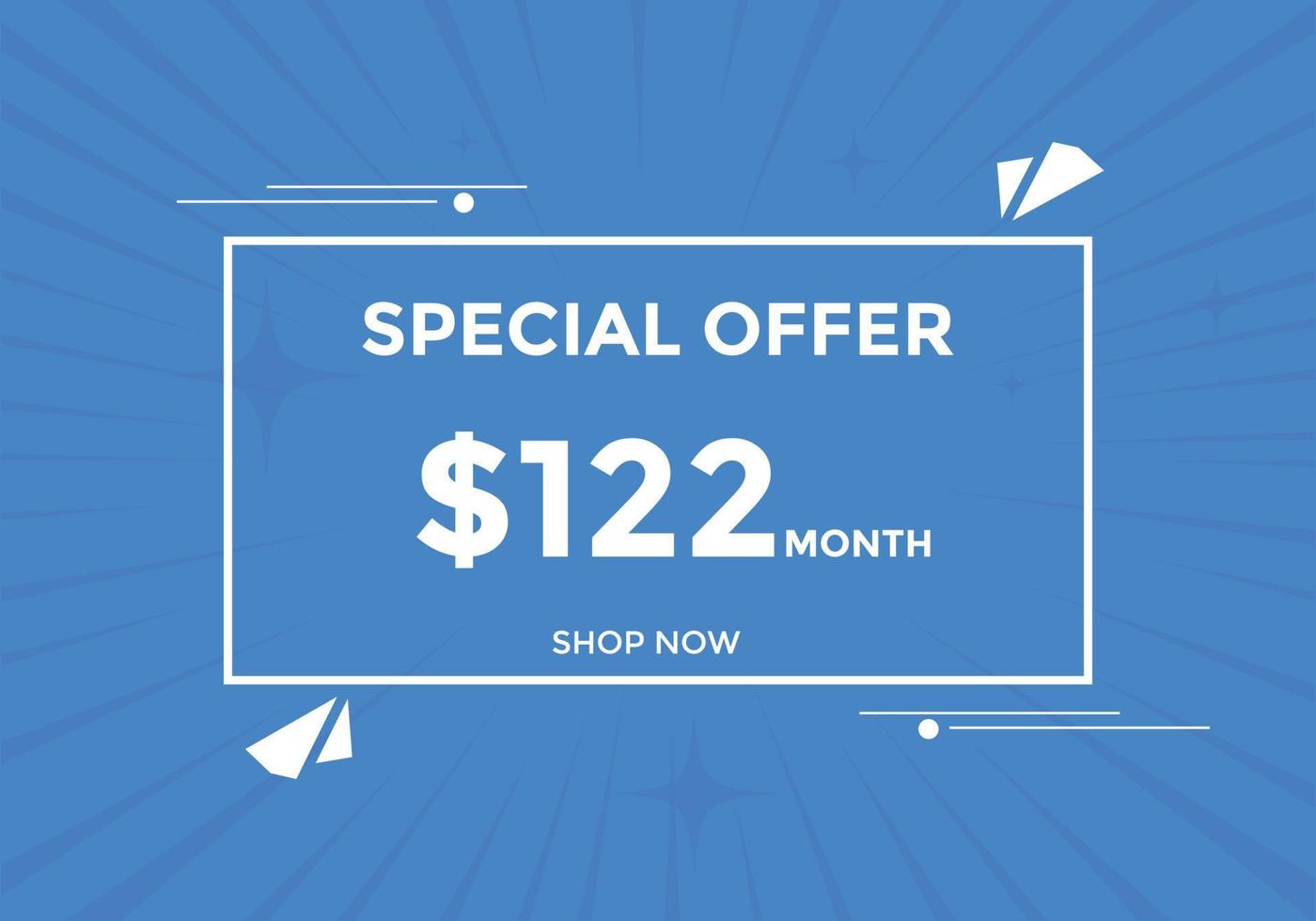 122 USD Dollar Month sale promotion Banner. Special offer, 122 dollar month price tag, shop now button. Business or shopping promotion marketing concept vector