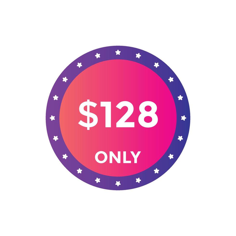 128 USD Dollar Month sale promotion Banner. Special offer, 128 dollar month price tag, shop now button. Business or shopping promotion marketing concept vector