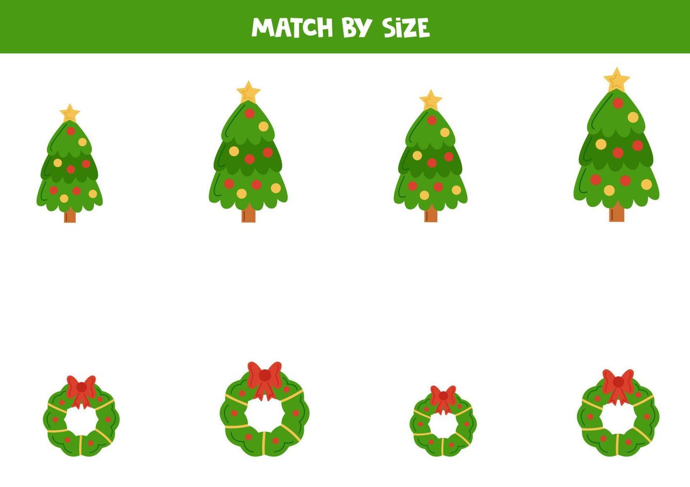 Matching game for preschool kids. Match Christmas trees and wreaths by size. vector