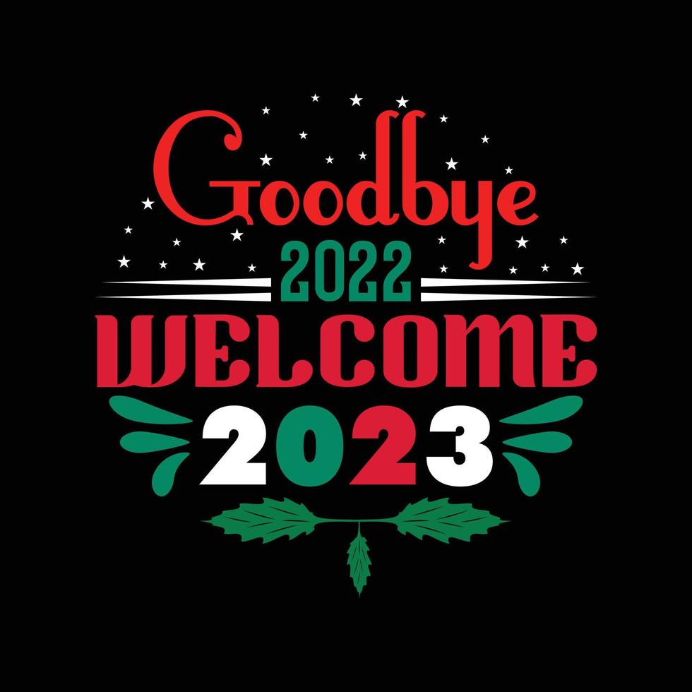 Happy new Year T-shirt Design 2023 vector