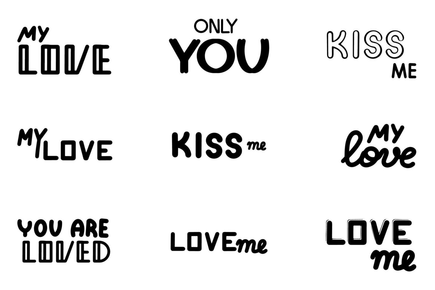Love lettering motivation phrases set. Isolated on white background. vector