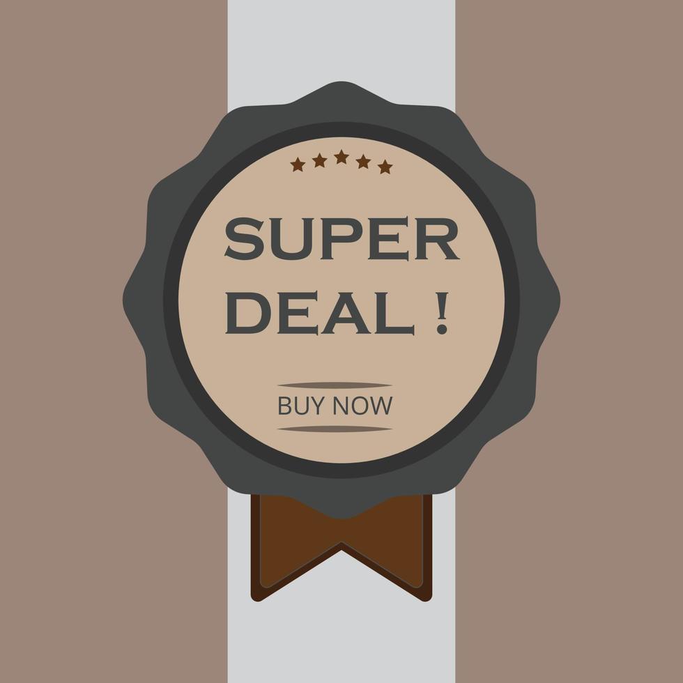 Super deal, buy now badge vector illustration. Vector promotion label icons.