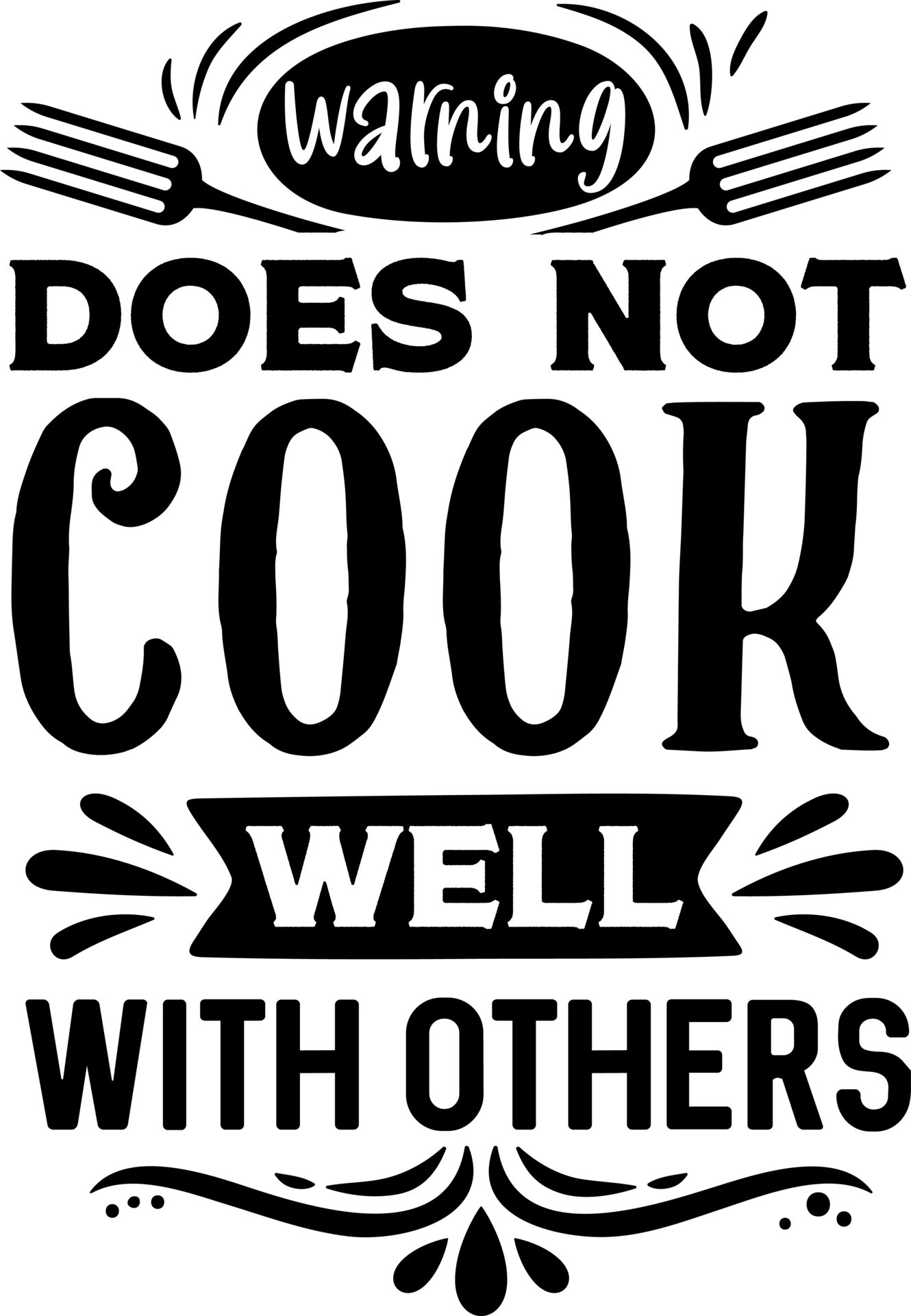 warning does not cook well with others 13953551 Vector Art at Vecteezy