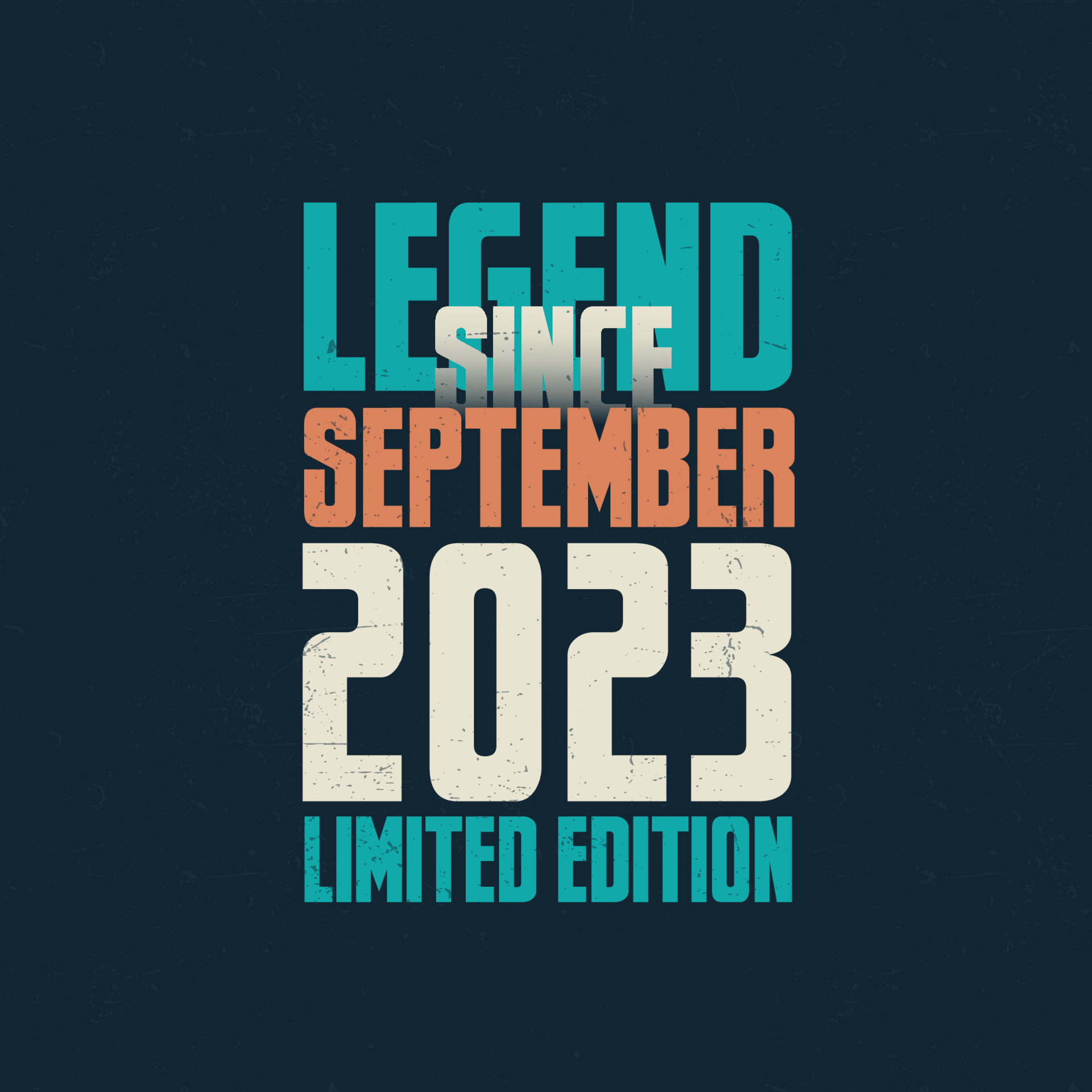 Legend Since September 2023 Vintage Birthday Typography Design Born In legend-since-september-2023-vintage-birthday-typography-design-born-in