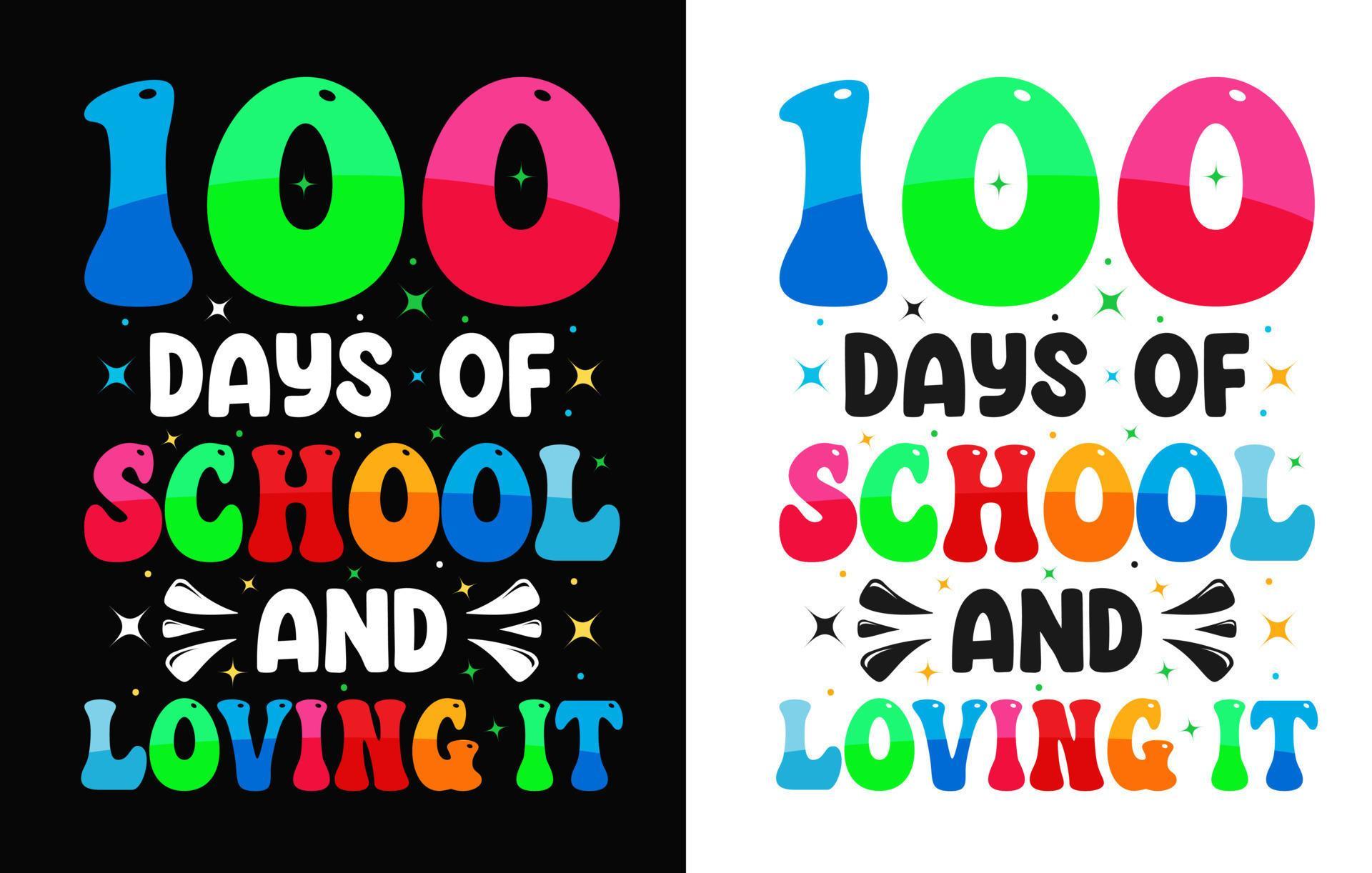 100th days of school t shirt, hundred days t shirt design, 100 Days Of Loving School, Rocking