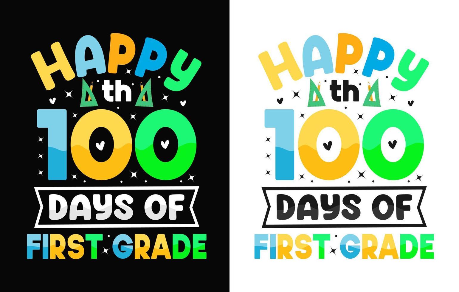 100th days of school t shirt, hundred days t shirt design, 100 Days Of Loving School,  Rocking 100 Days Of School,  100 Days Of Leveling Up, vector