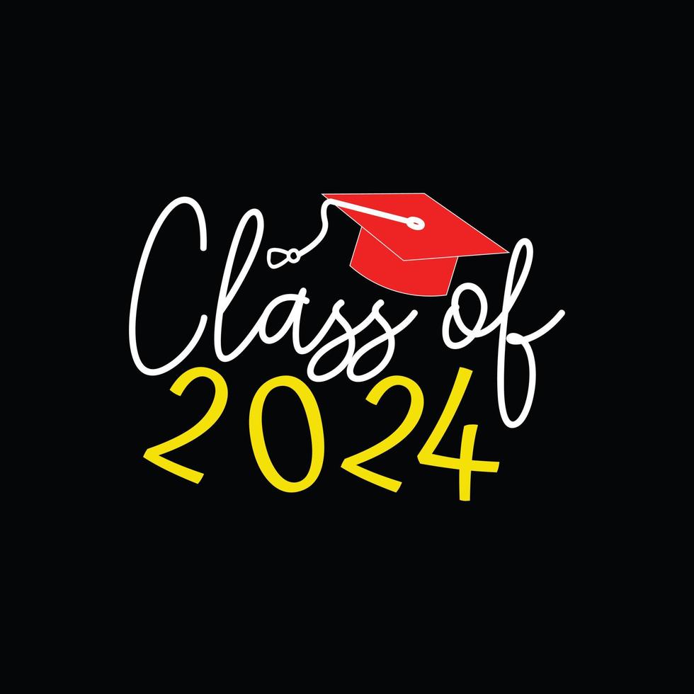 Class Of 2024 vector tshirt template. graduation tshirt design