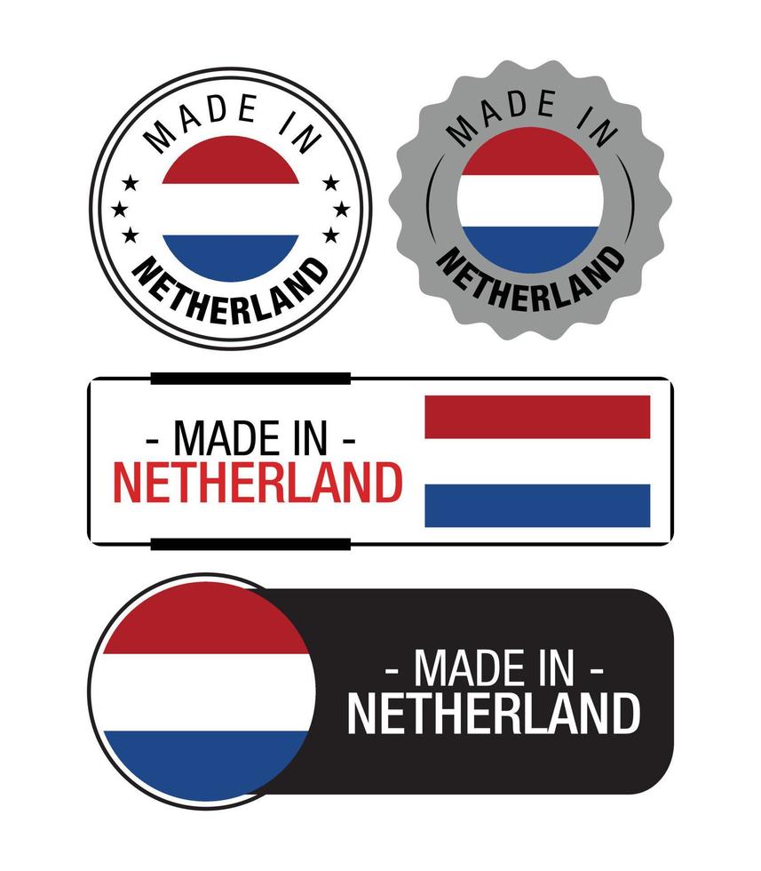 Set of Made in Netherlands labels, logo, Netherlands flag, Netherlands Product Emblem vector