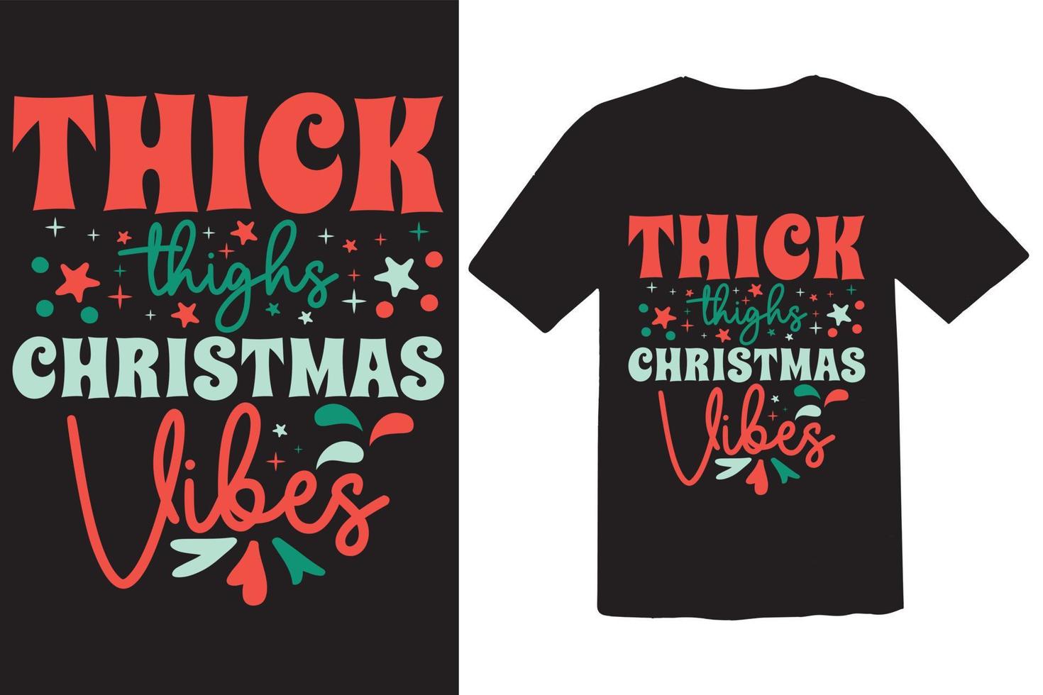 Christmas Thick Vibes Design vector