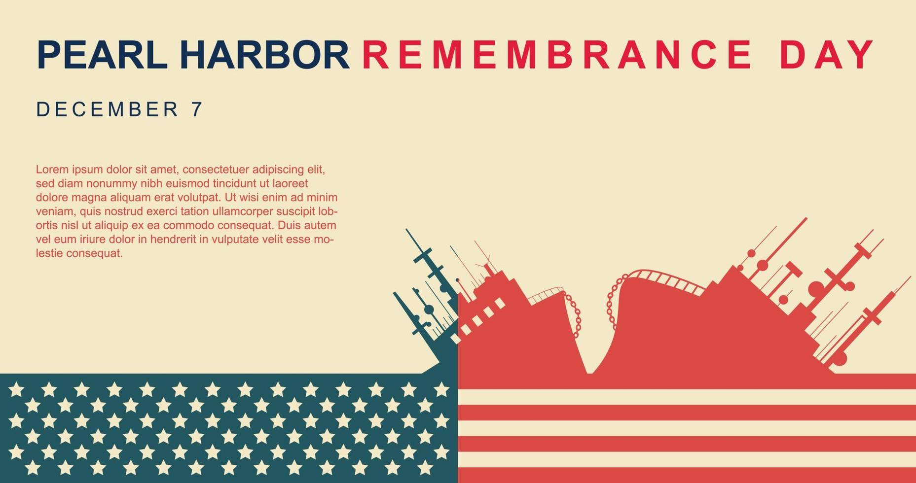 National Pearl Harbor Remembrance Day. Design with American flag. vector