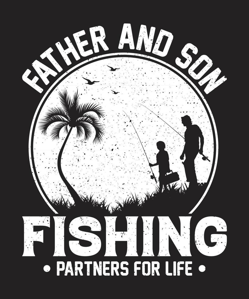 Father and son fishing partners for life t-shirt design vector