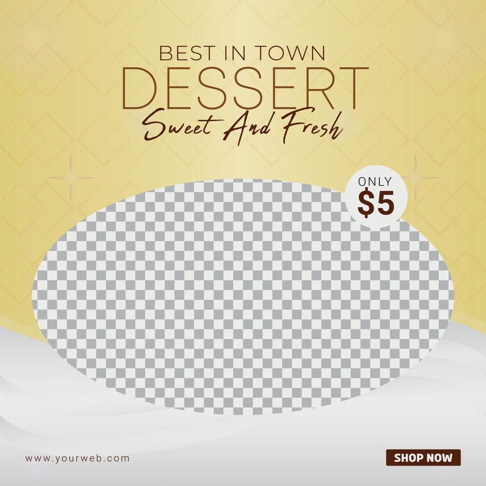 Dessert Social Media Post and Promotion banner Template vector