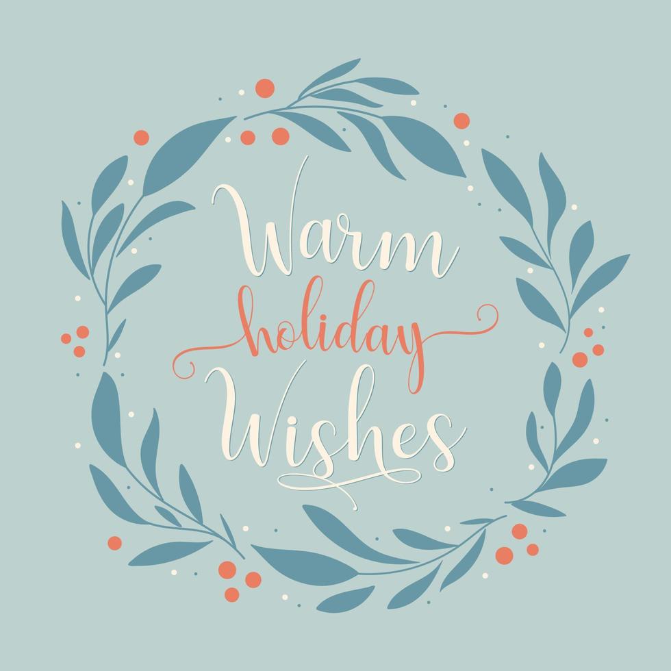 Warm holiday wishes greeting card vector