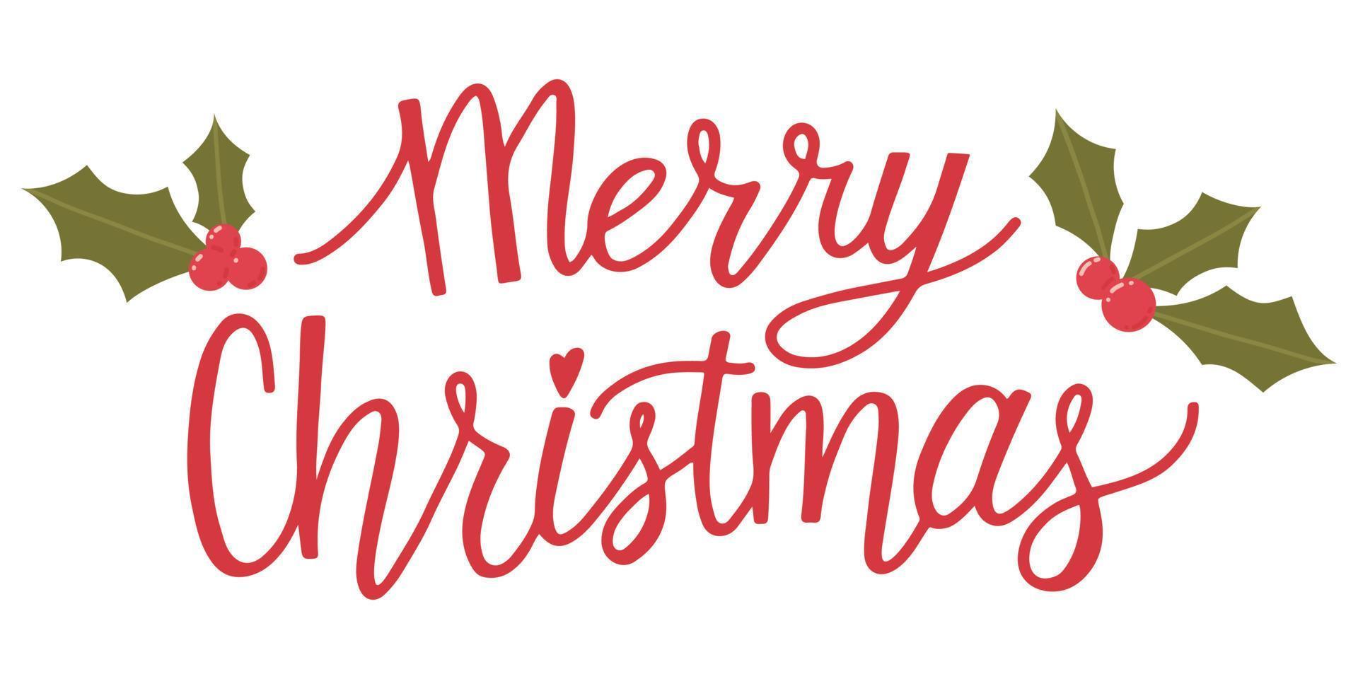 Merry Christmas Red Hand Lettering Inscription with Holly for Winter Holiday Design. Calligraphy Vector Illustration