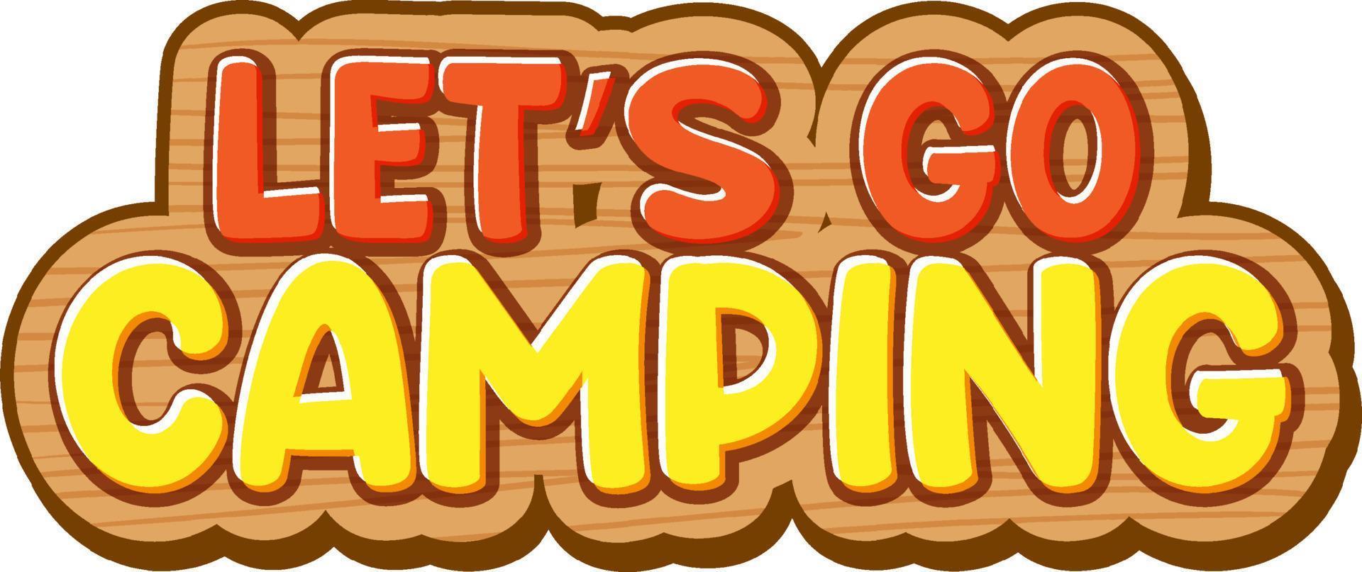 Lets go camping text design vector