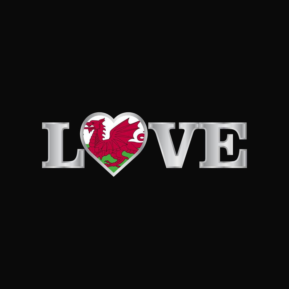 tipografía de amor con vector de diseño de bandera de gales