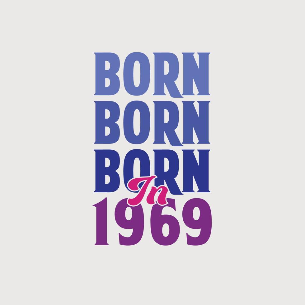 nacido en 1969. celebración de cumpleaños para los nacidos en el año
