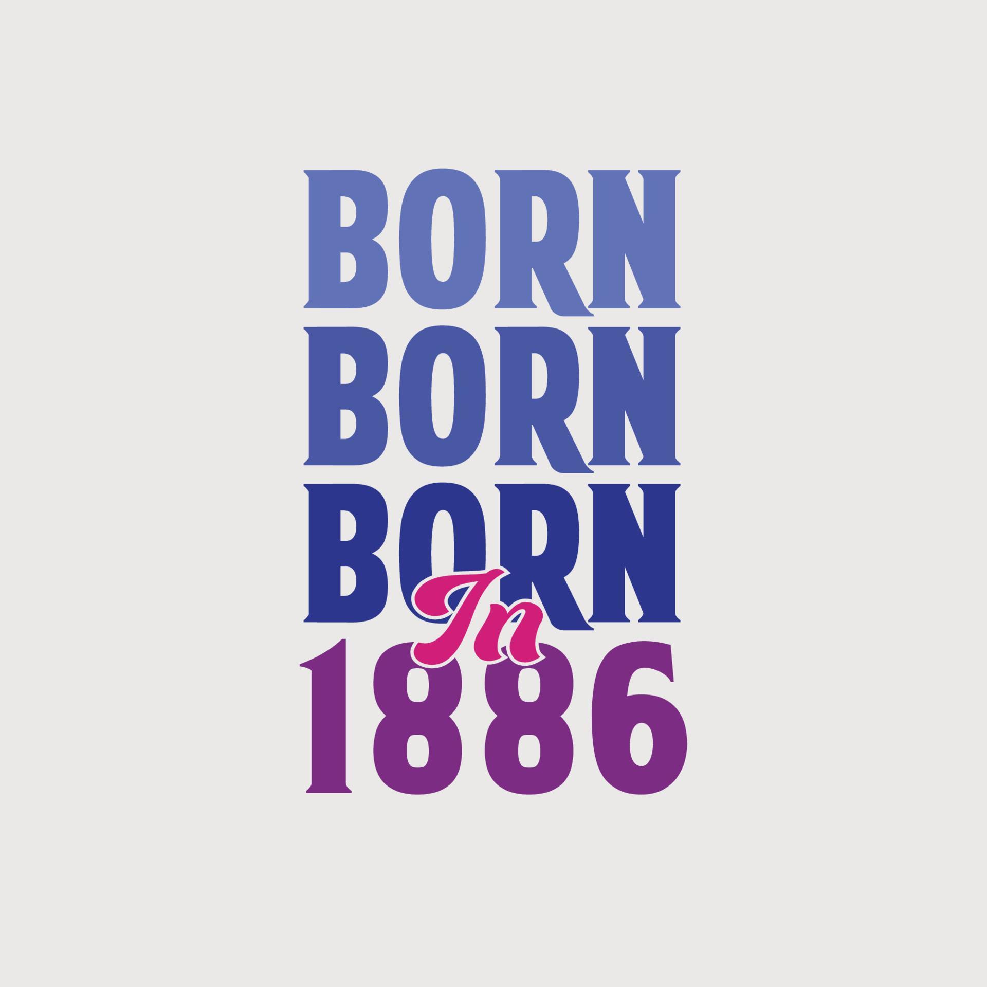 Born in 1886. Birthday celebration for those born in the year 1886