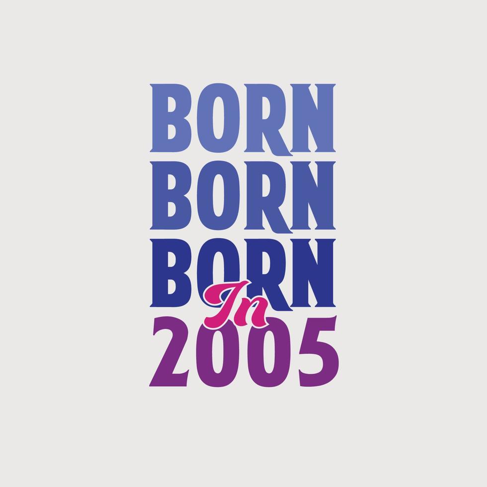 Born in 2005. Birthday celebration for those born in the year 2005